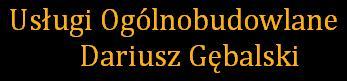 Budowa obiektów - Usługi Ogólnobudowlane Dariusz Gębalski